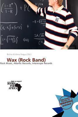 Wax (Rock Band)