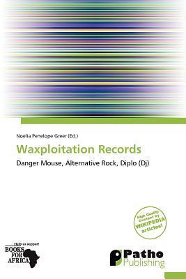 Waxploitation Records