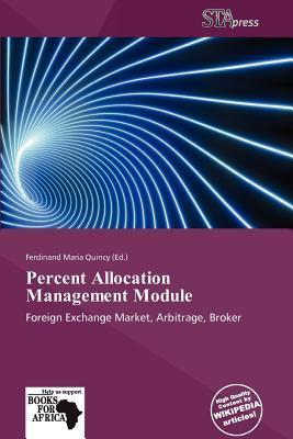 Percent Allocation Management Module