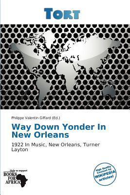 Way Down Yonder In New Orleans