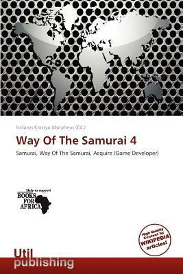 Way Of The Samurai 4