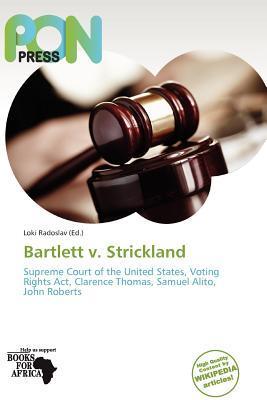 Bartlett v. Strickland