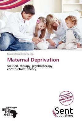 Maternal Deprivation