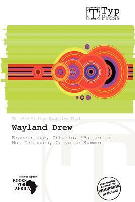 Wayland Drew
