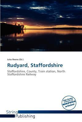 Rudyard Staffordshire