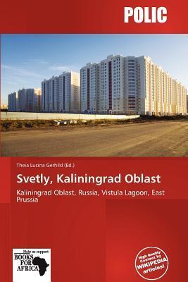 Svetly Kaliningrad Oblast