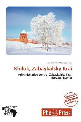 Khilok Zabaykalsky Krai
