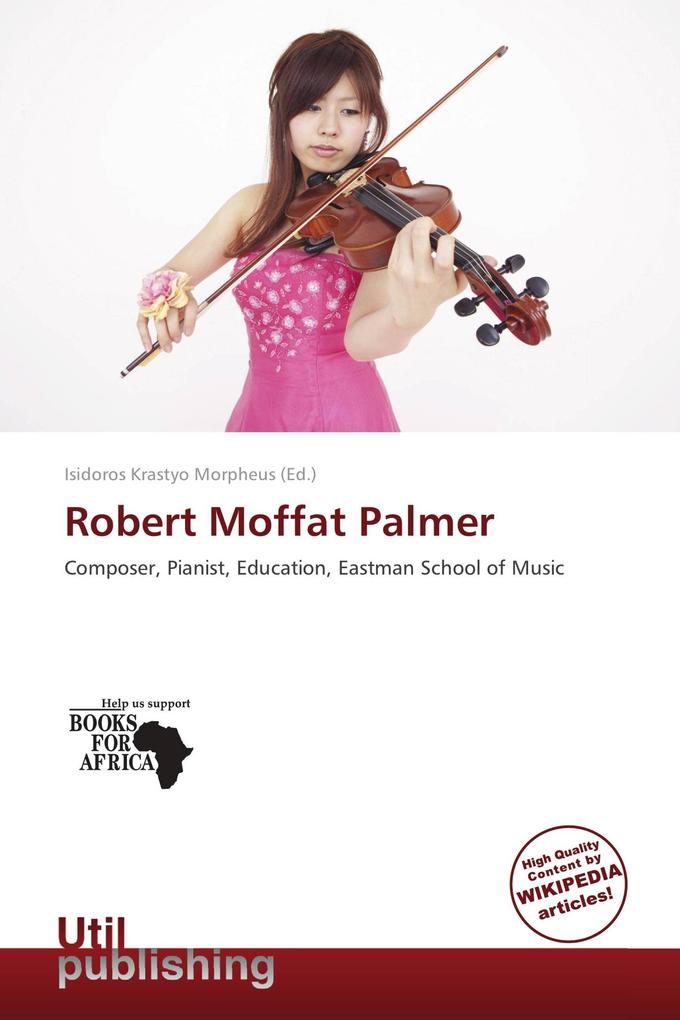 Robert Moffat Palmer