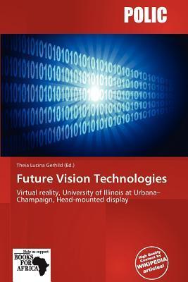 Future Vision Technologies