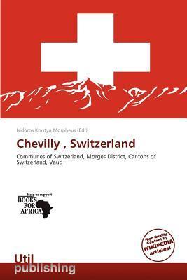 Chevilly Switzerland