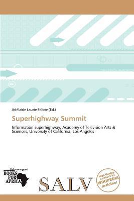 Superhighway Summit