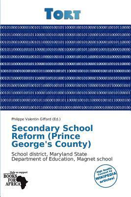 Secondary School Reform (Prince George's County)