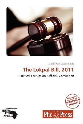 The Lokpal Bill 2011