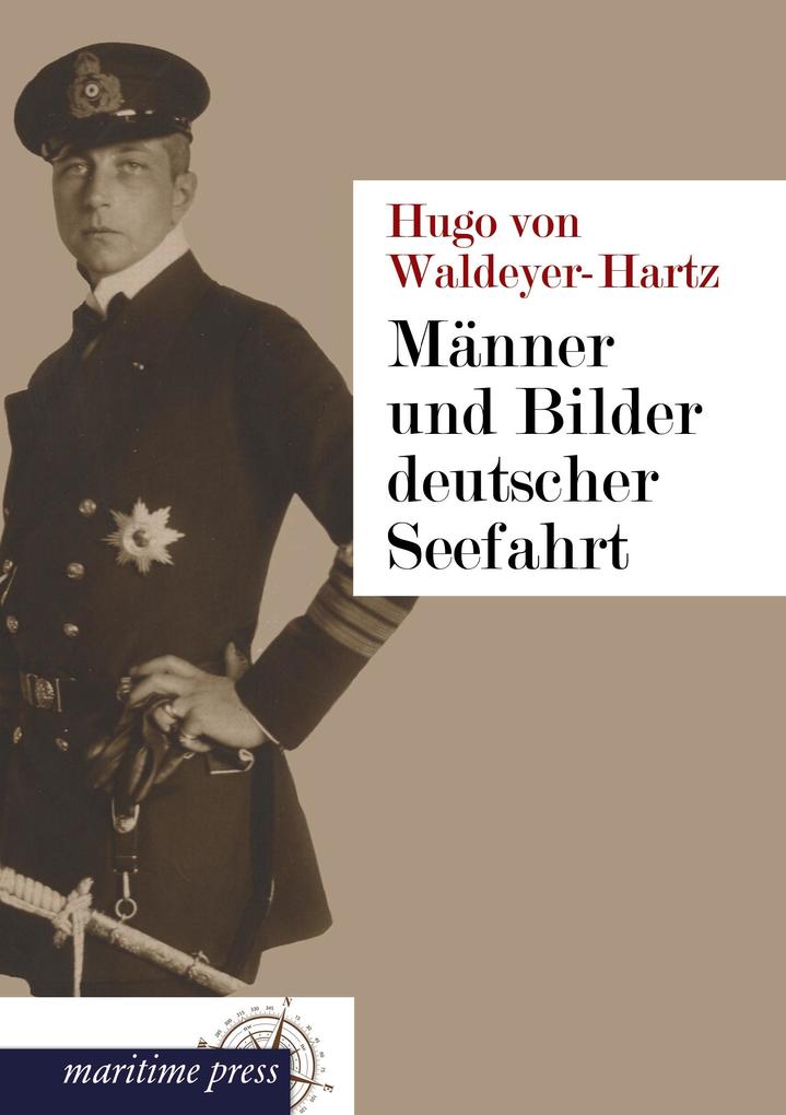 Männer und Bilder deutscher Seefahrt