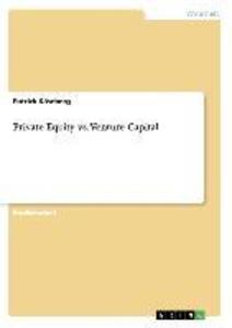 Private Equity vs. Venture Capital