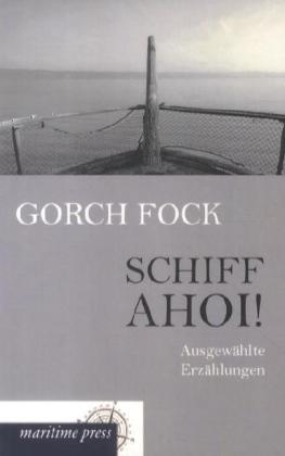 Schiff ahoi! - Gorch Fock