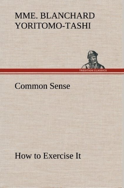 Image of Common Sense How to Exercise It