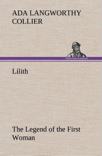 Image of Lilith The Legend of the First Woman