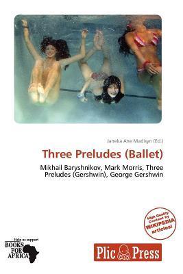 Three Preludes (Ballet)