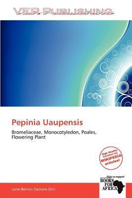 Pepinia Uaupensis