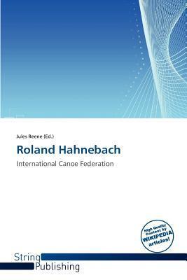 Roland Hahnebach