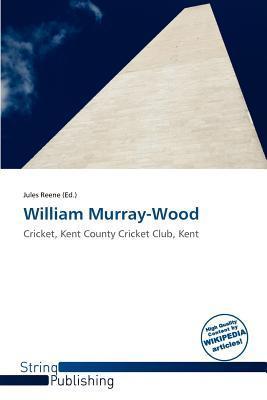 William Murray-Wood