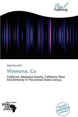 Wawona Ca