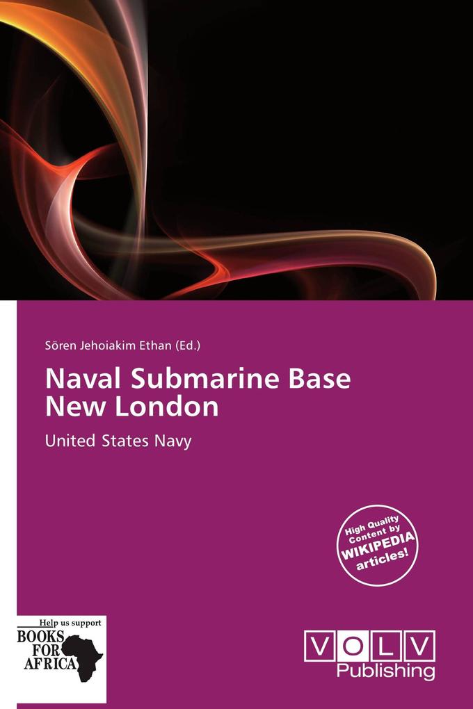 Naval Submarine Base New London
