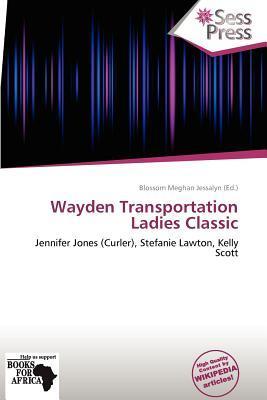 Wayden Transportation Ladies Classic