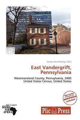 East Vandergrift Pennsylvania