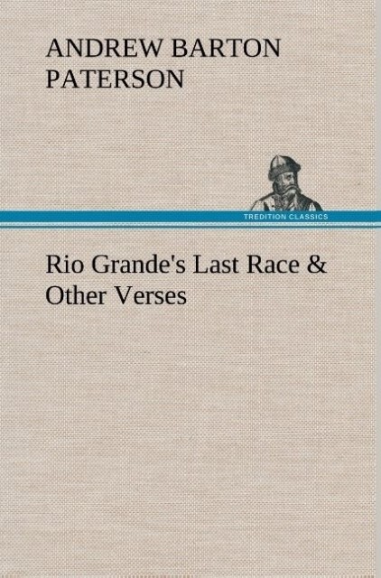 Image of Rio Grande's Last Race & Other Verses