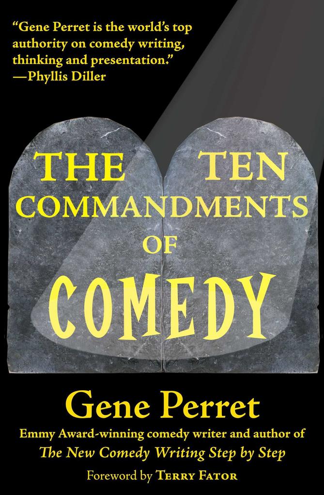 The Ten Commandments of Comedy