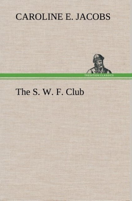 Image of The S. W. F. Club