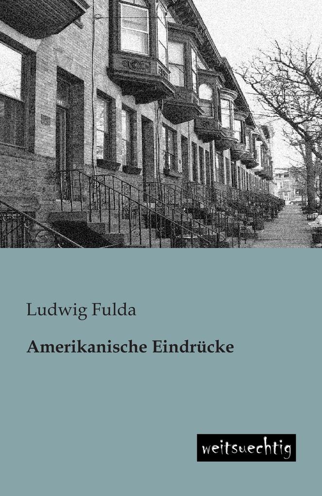 Amerikanische Eindrücke
