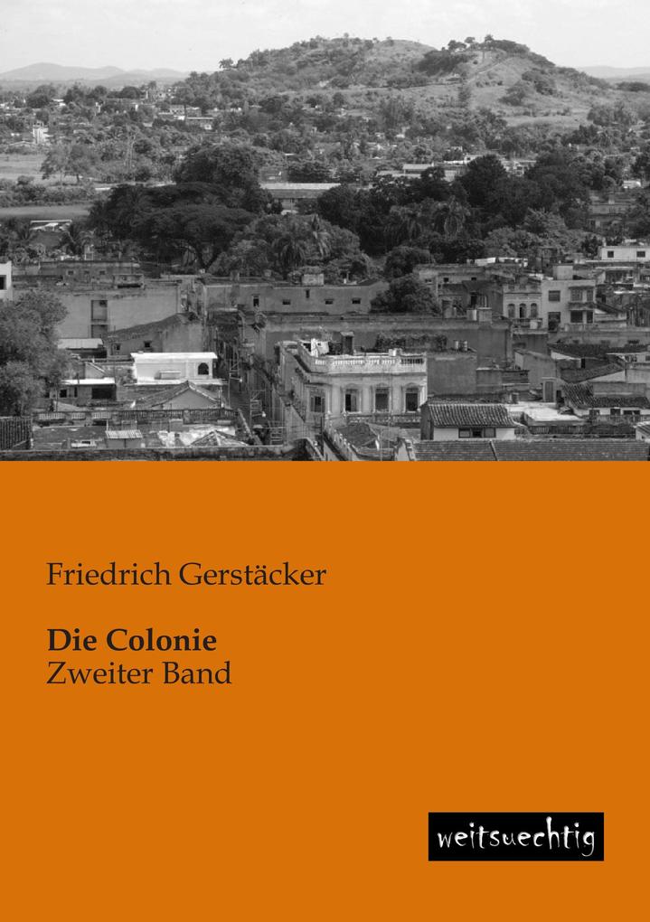 Die Colonie