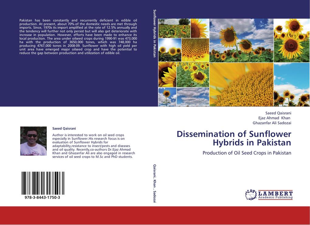 Dissemination of Sunflower Hybrids in Pakistan - Saeed Qaisrani/ Ejaz Ahmad Khan/ Ghazanfar Ali Sadozai