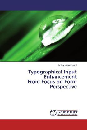 Typographical Input Enhancement From Focus on Form Perspective - Parisa Hazrativand