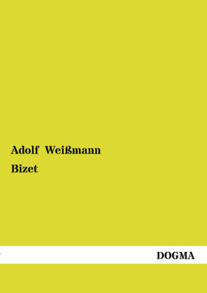 Bizet - Adolf Weißmann
