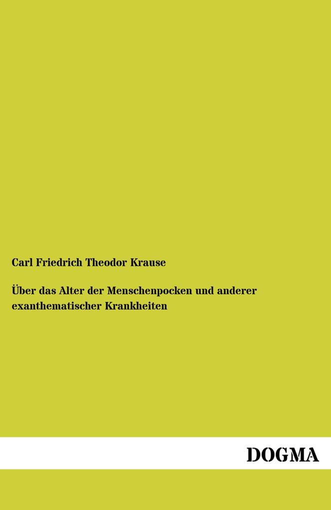 Über das Alter der Menschenpocken und anderer exanthematischer Krankheiten