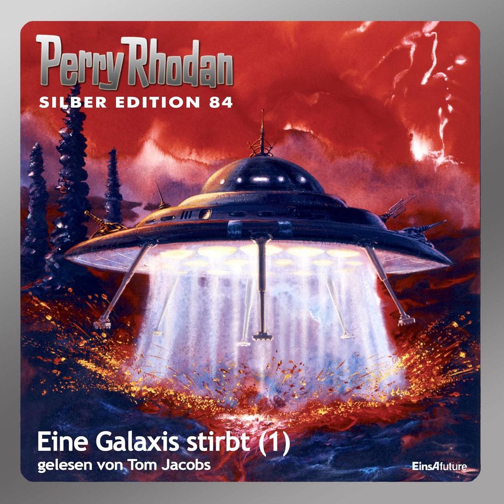 Perry Rhodan Silber Edition 84: Eine Galaxis stirbt (Teil 1)