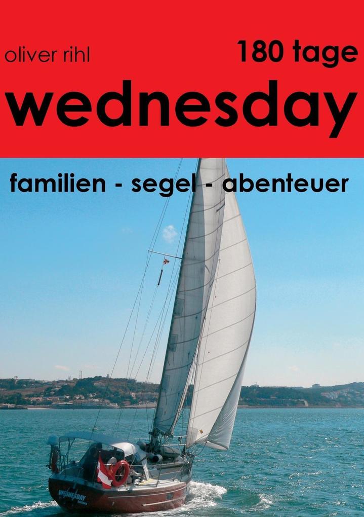 180 Tage Wednesday