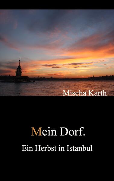 Mein Dorf.