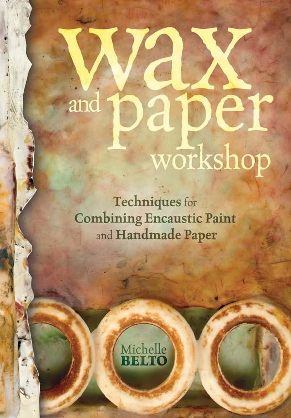 Wax and Paper Workshop