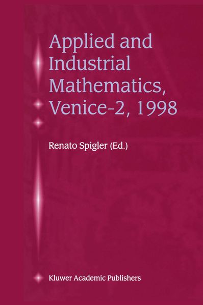 Applied and Industrial Mathematics Venice-2 1998