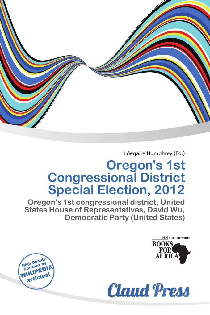 Oregon's 1st Congressional District Special Election 2012