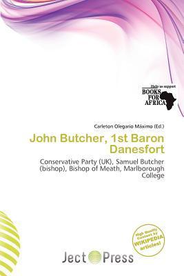 John Butcher 1st Baron Danesfort