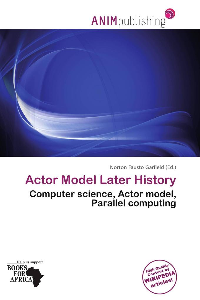 Actor Model Later History