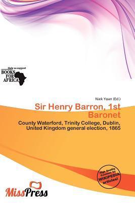 Sir Henry Barron 1st Baronet