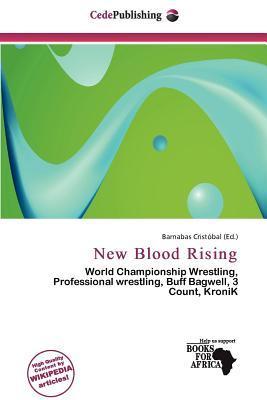 New Blood Rising