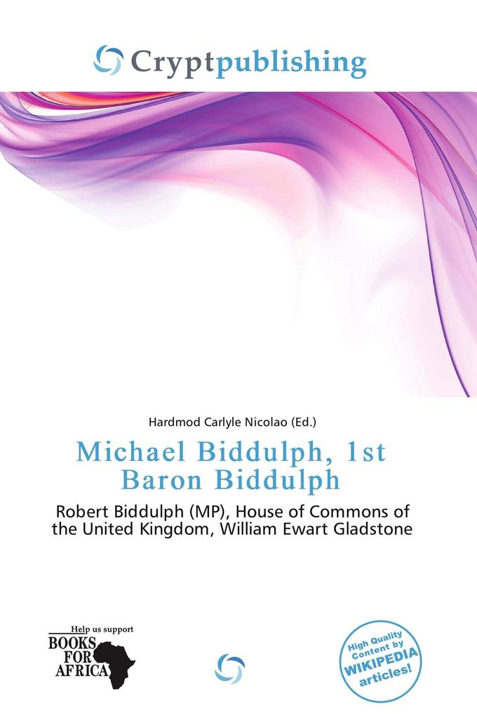 Michael Biddulph 1st Baron Biddulph